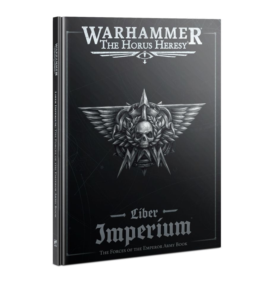 Horus Heresy: Liber Imperium – The Forces of The Emperor Horus Heresy Games Workshop