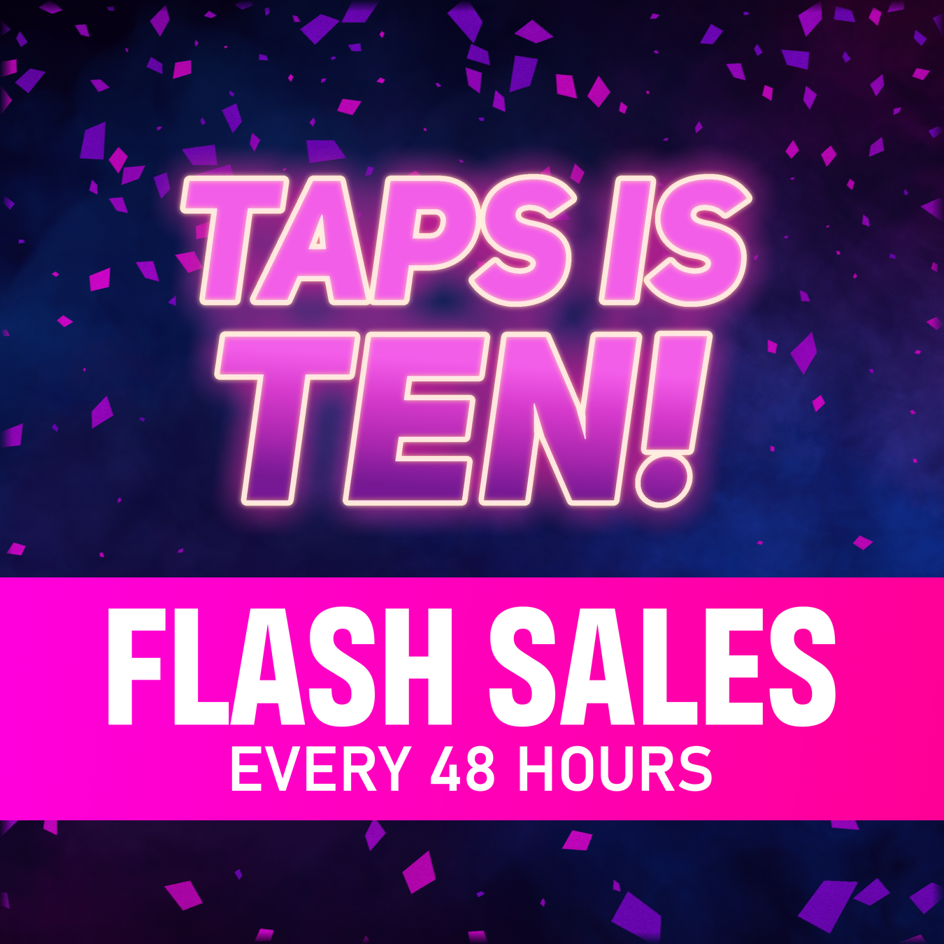 10th Anniversary Flash Sale