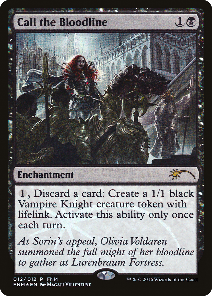 Call the Bloodline (FNM-012) [Misc] Friday Night Magic 2016 Foil MTG Single Wizards of the Coast