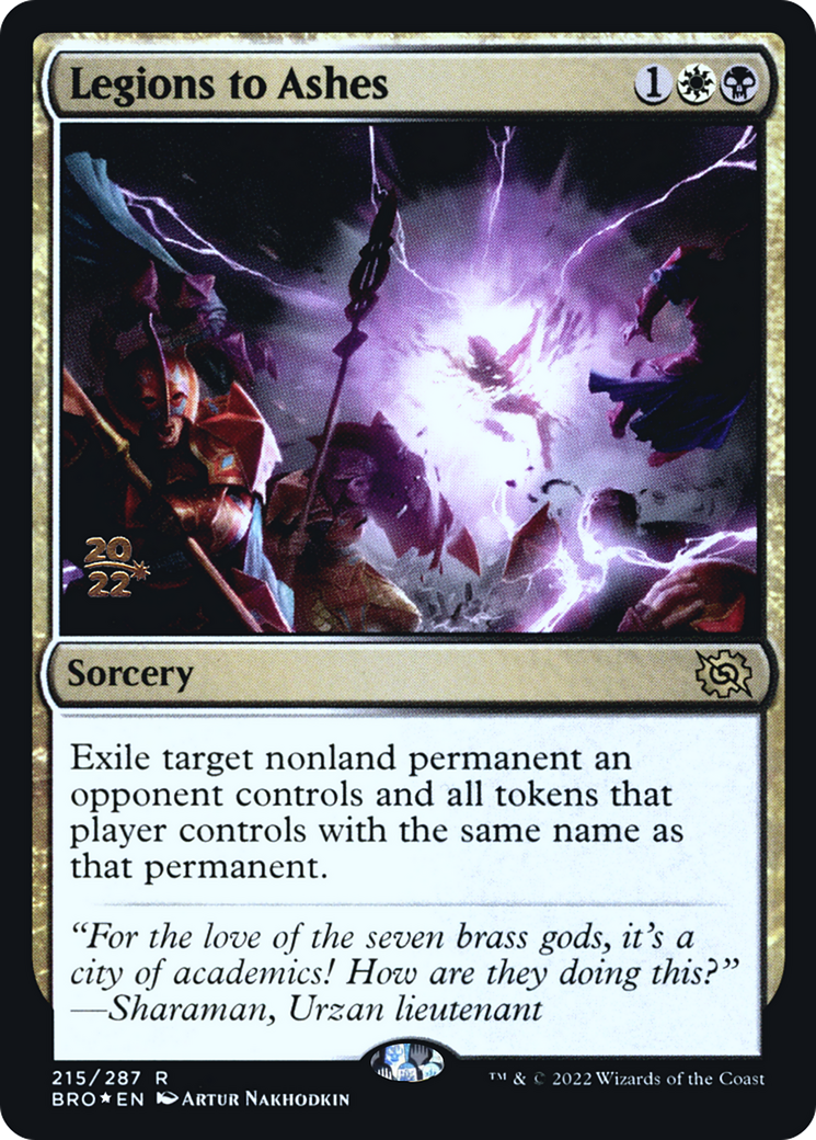 Legions to Ashes (PRE-215) [The Brothers' War Promos] Foil MTG Single Wizards of the Coast