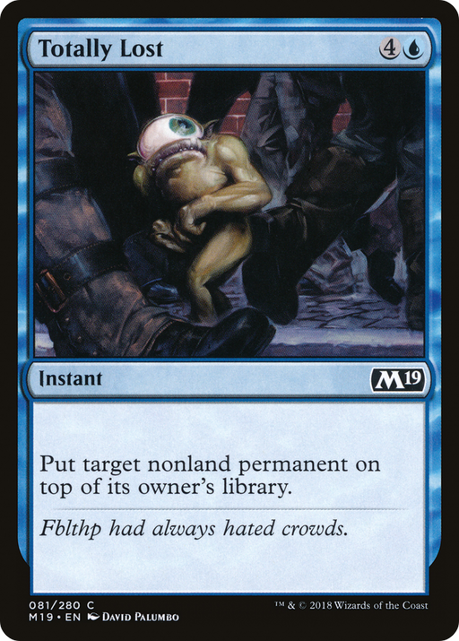 Totally Lost (M19-081) [Core Set 2019] MTG Single Wizards of the Coast