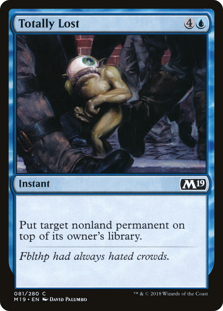 Totally Lost (M19-081) [Core Set 2019] Foil MTG Single Wizards of the Coast