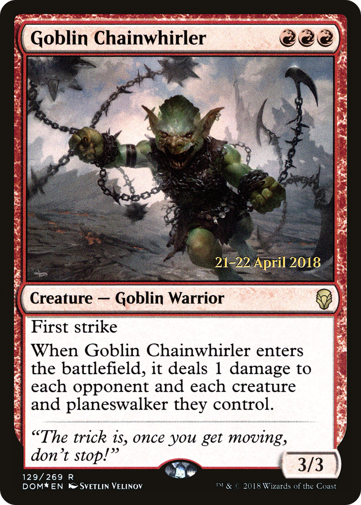 Goblin Chainwhirler (PRE-129) [Dominaria Promos] Foil MTG Single Wizards of the Coast