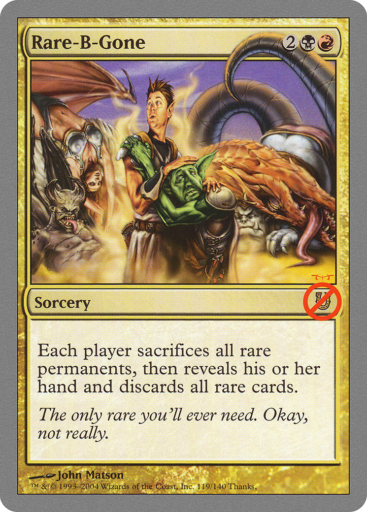 Rare-B-Gone (UNH-119) [Unhinged] Foil MTG Single Wizards of the Coast