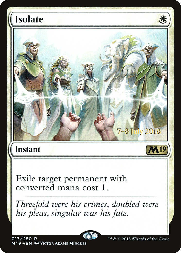 Isolate (PRE-017) [Core Set 2019 Promos] Foil MTG Single Wizards of the Coast