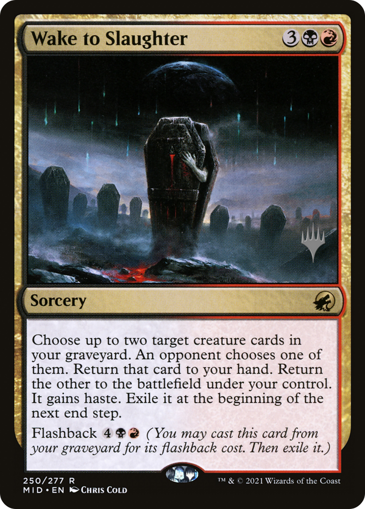 Wake to Slaughter (PPMID-250) [Innistrad: Midnight Hunt Promos] MTG Single Wizards of the Coast