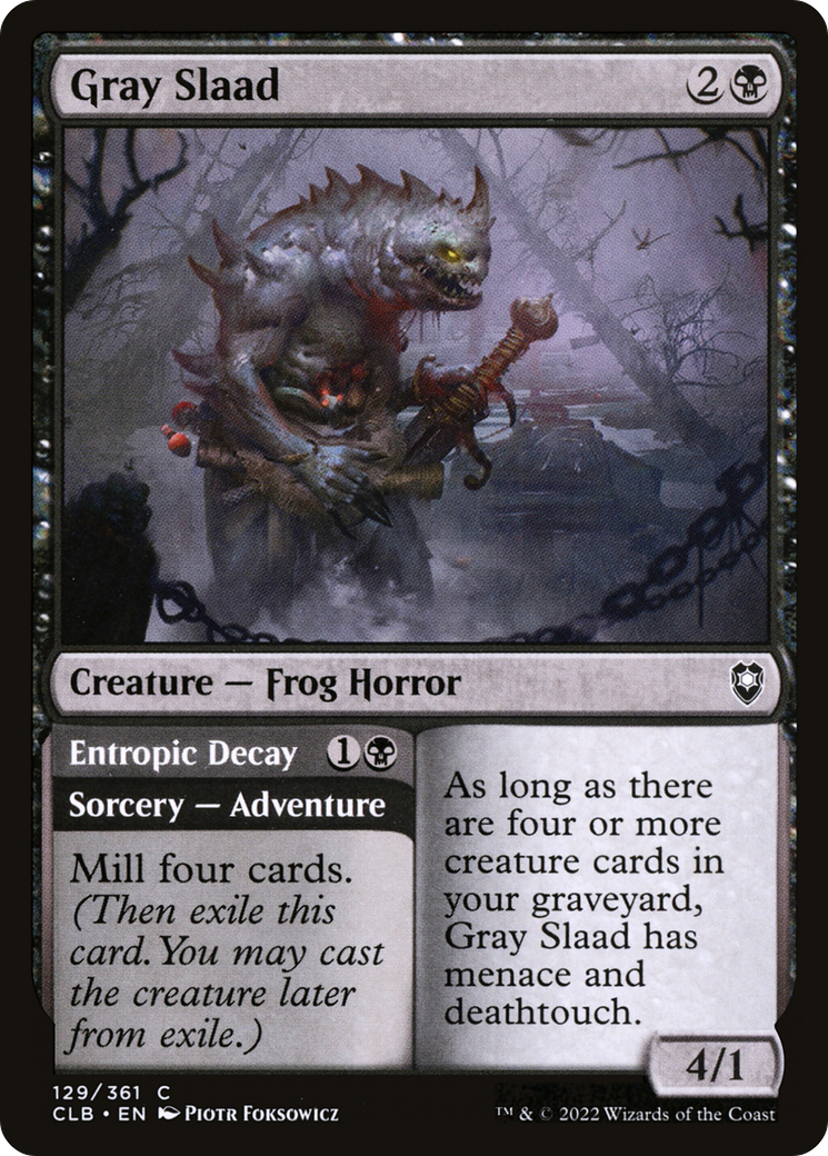 Gray Slaad // Entropic Decay (CLB-129) [Commander Legends: Battle for Baldur's Gate] MTG Single Wizards of the Coast