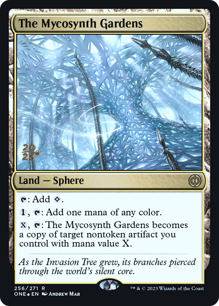 The Mycosynth Gardens (PRE-256) [Phyrexia: All Will Be One Promos] Foil MTG Single Wizards of the Coast