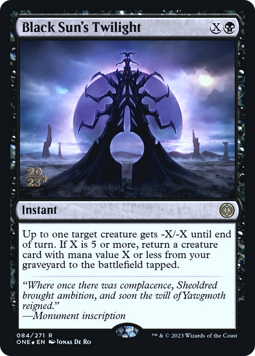 Black Sun's Twilight (PRE-084) [Phyrexia: All Will Be One Promos] Foil MTG Single Wizards of the Coast