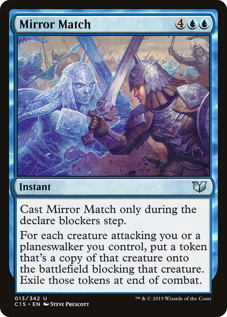Mirror Match (C15-013) [Commander 2015] MTG Single Wizards of the Coast