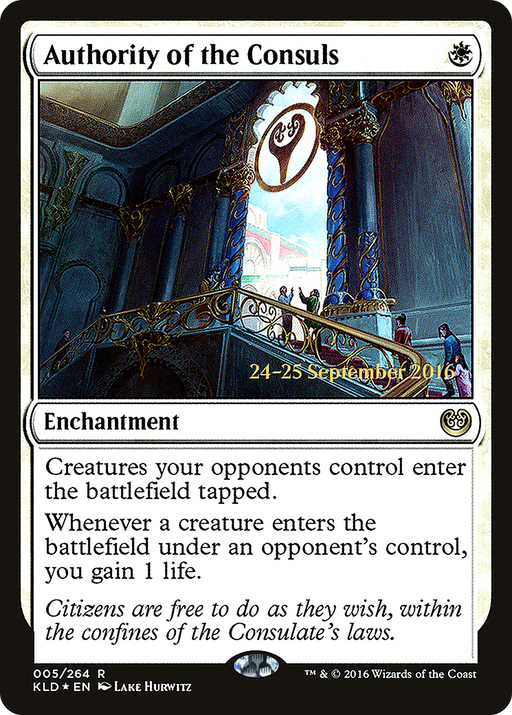 Authority of the Consuls (KLD) (PRE-005) [Kaladesh Promos] Foil MTG Single Wizards of the Coast