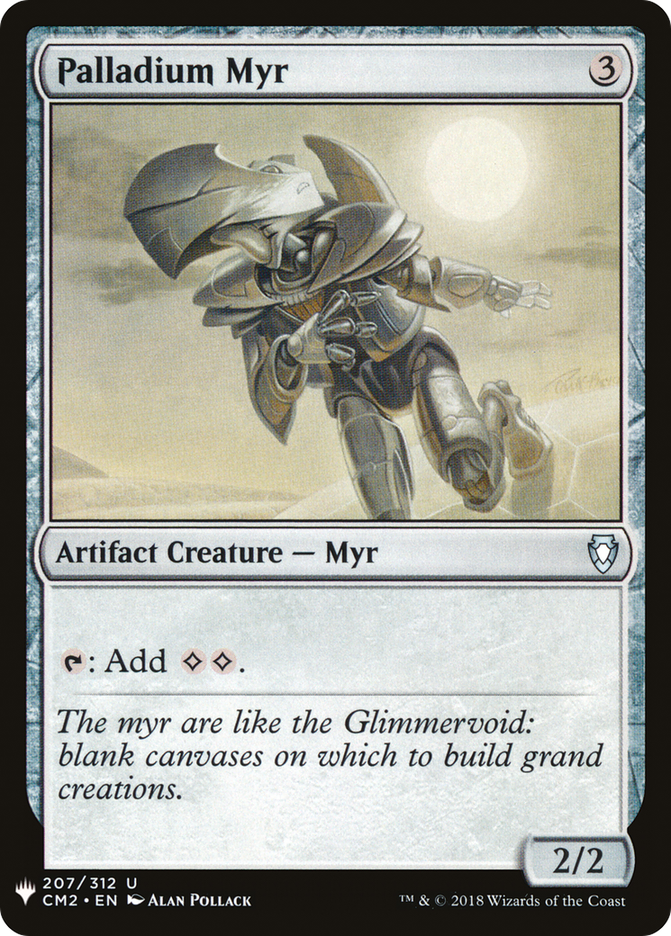 Palladium Myr (LIST-CM2-207) [Mystery Booster] The List MTG Single Wizards of the Coast