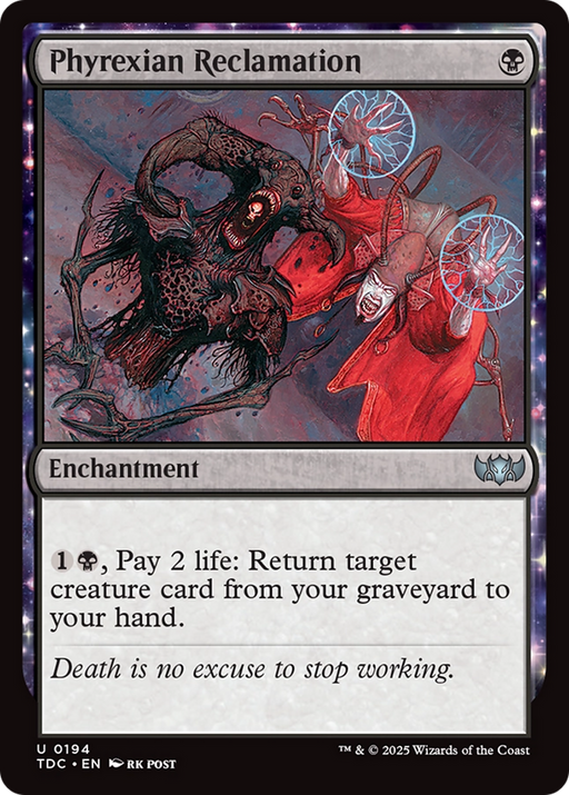 Phyrexian Reclamation (TDC-194) [Commander: Tarkir: Dragonstorm]: MTG Single Wizards of the Coast