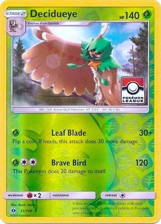 Decidueye - 11/149 (Pokemon League) Reverse Holofoil [Promos: League & Championship Cards] Pokemon Single Pokémon