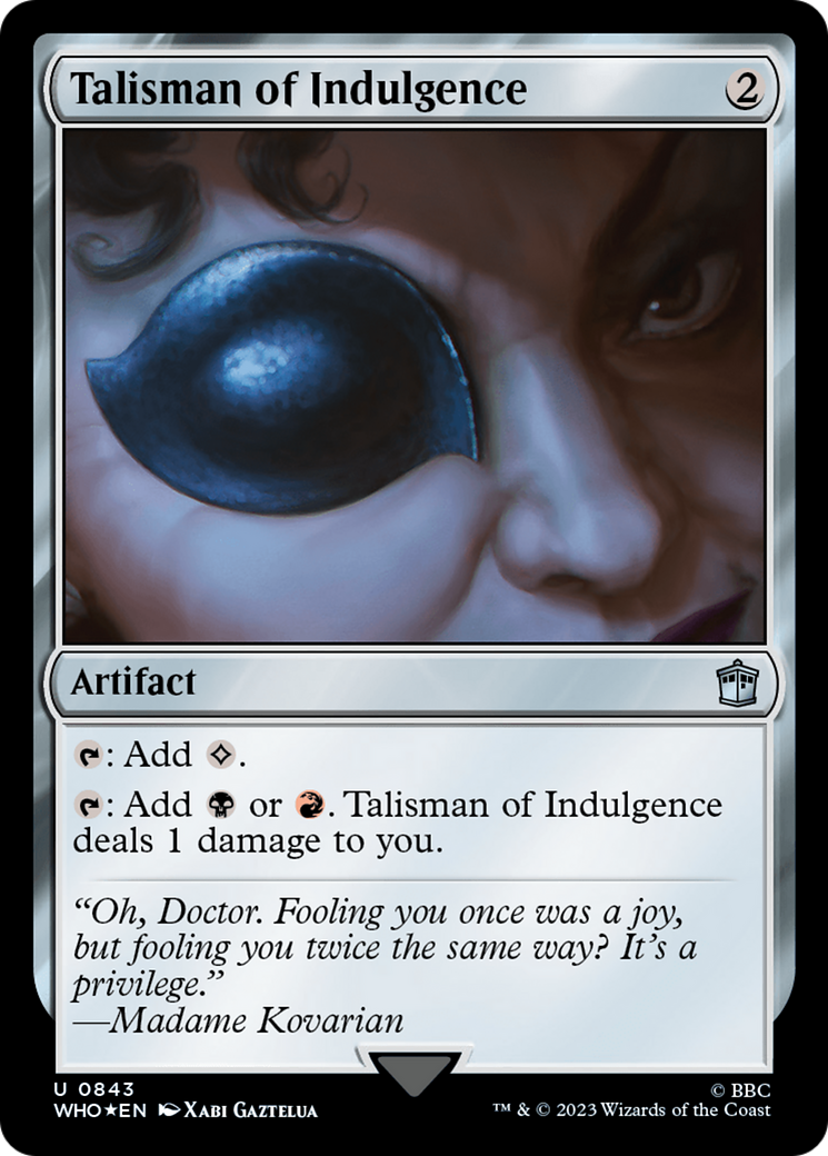 Talisman of Indulgence (Surge Foil) (WHO-843) [Doctor Who] Foil MTG Single Wizards of the Coast