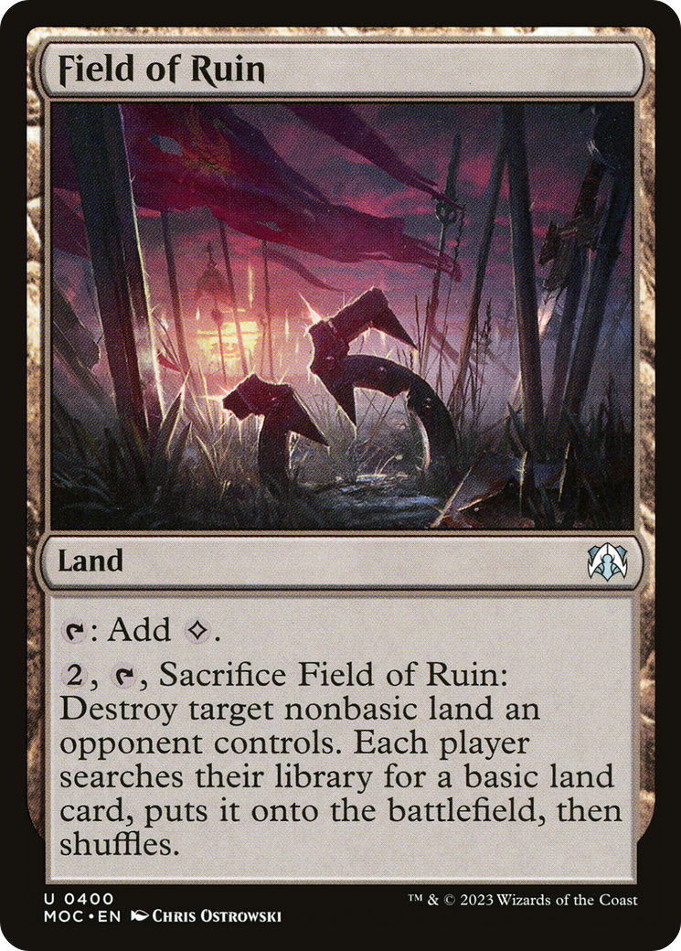 Field of Ruin (MOC-400) [March of the Machine Commander] MTG Single Wizards of the Coast