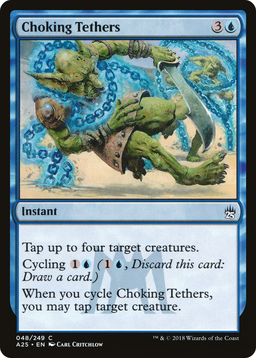 Choking Tethers (A25-048) [Masters 25] MTG Single Wizards of the Coast