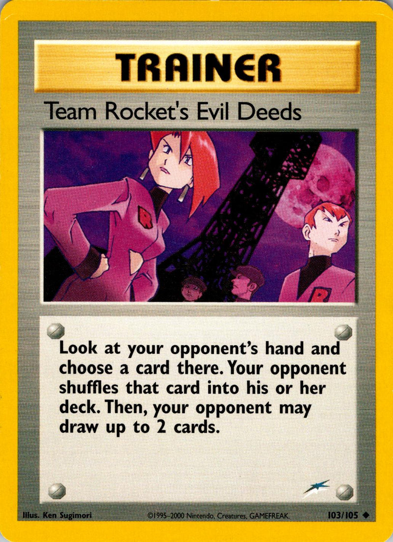 Team Rocket's Evil Deeds 103/105 Unlimited [Vintage: Neo Destiny] Pokemon Single Pokémon