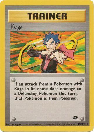 Koga 106/132 Unlimited [Vintage: Gym Challenge] Pokemon Single Pokémon