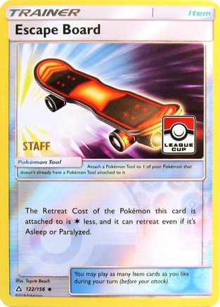 Escape Board 122/156 (League Cup) [Staff] () Reverse Holofoil [Promos: League & Championship Cards] Pokemon Single Pokémon