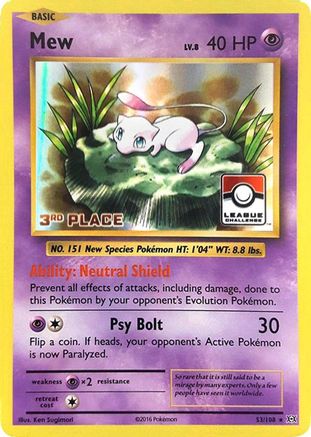 Mew - 53/108 (League Challenge) [3rd Place] () Holofoil [Promos: League & Championship Cards] Pokemon Single Pokémon