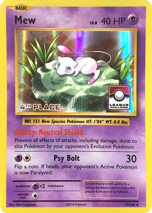 Mew 53/108 (League Challenge) [4th Place] () Holofoil [Promos: League & Championship Cards] Pokemon Single Pokémon