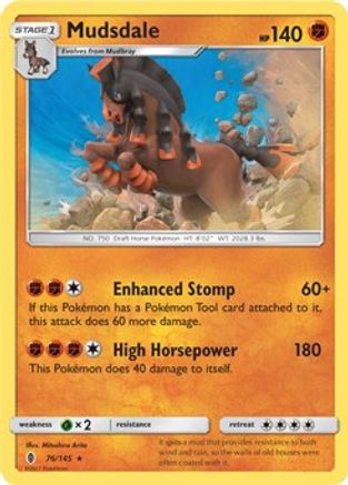 Mudsdale - 76/145 (Prerelease Kit Exclusive) () [Misc: Deck Exclusives] Pokemon Single Pokémon