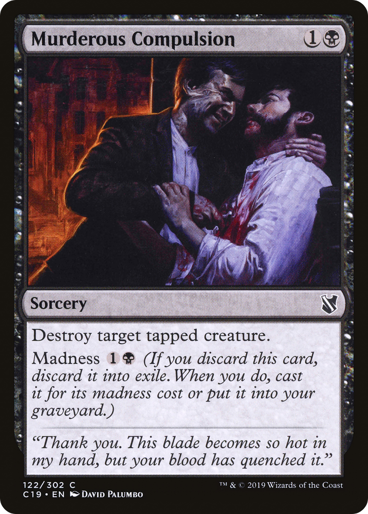 Murderous Compulsion (C19-122) [Commander 2019] MTG Single Wizards of the Coast
