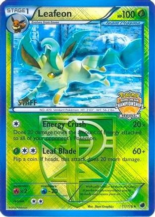 Leafeon 11/116 (Regional Championships) [Staff] () Reverse Holofoil [Promos: League & Championship Cards] Pokemon Single Pokémon