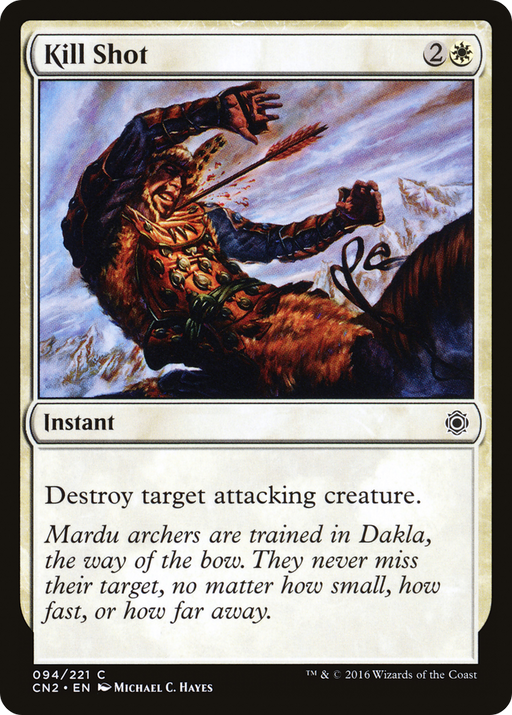 Kill Shot (CN2-094) [Conspiracy: Take the Crown] Foil MTG Single Wizards of the Coast