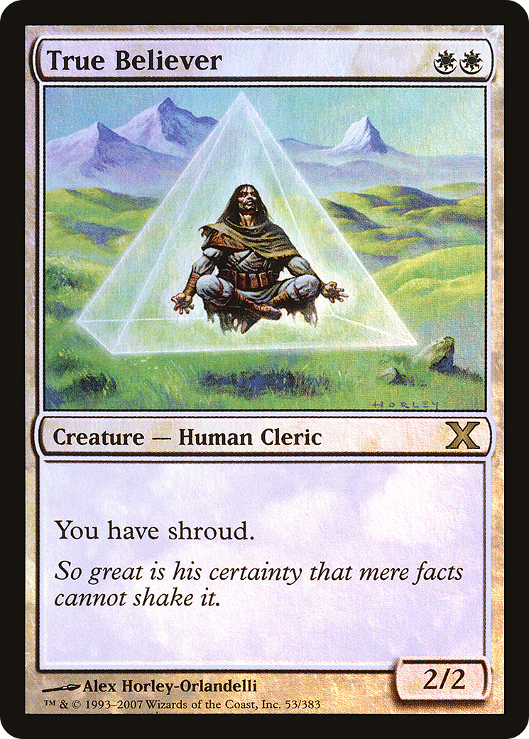 True Believer (10E-53★) [Tenth Edition] Foil MTG Single Wizards of the Coast