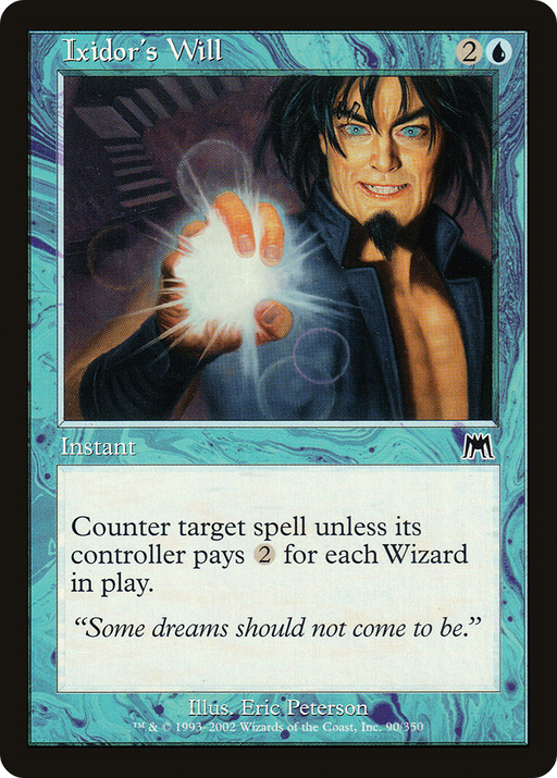 Ixidor's Will (ONS-090) [Onslaught] MTG Single Wizards of the Coast