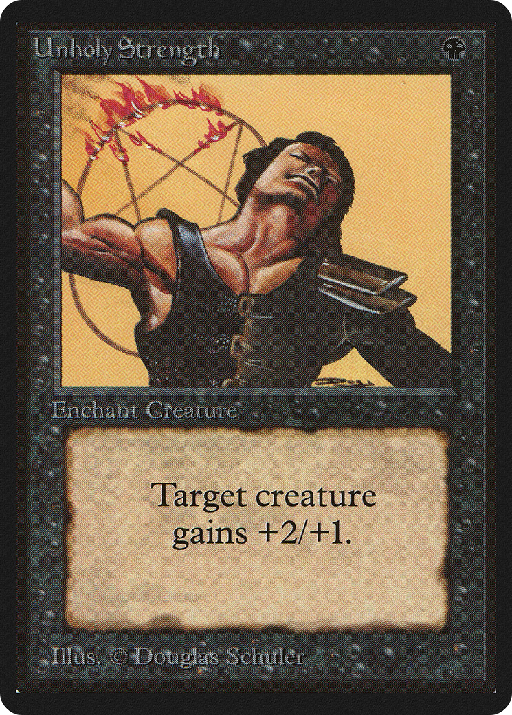 Unholy Strength (LEB-) [Oldschool] Limited Edition Beta MTG Single Wizards of the Coast