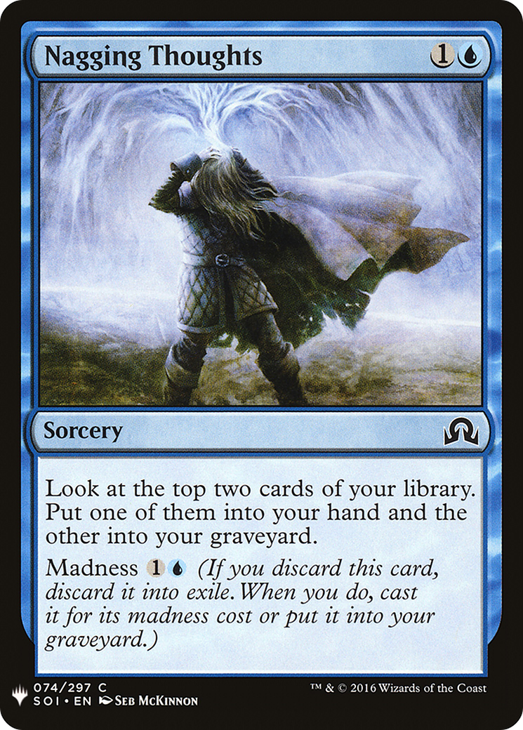 Nagging Thoughts (LIST-SOI-74) [Mystery Booster] The List MTG Single Wizards of the Coast