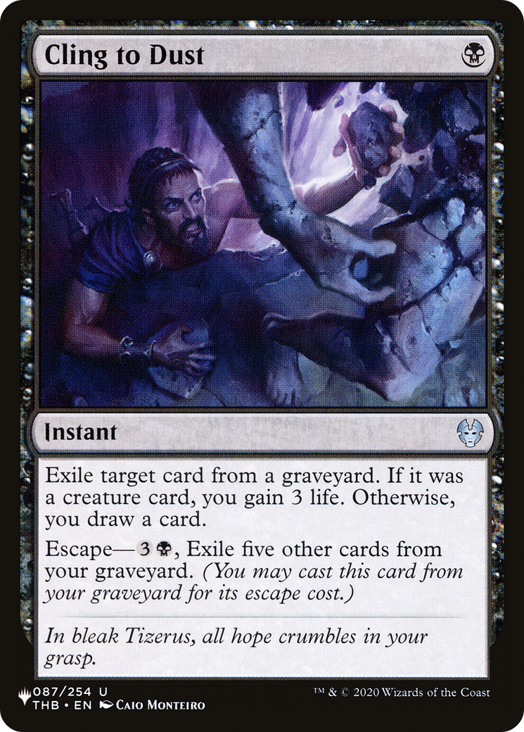 Cling to Dust (LIST-THB-87) [Mystery Booster] The List MTG Single Wizards of the Coast