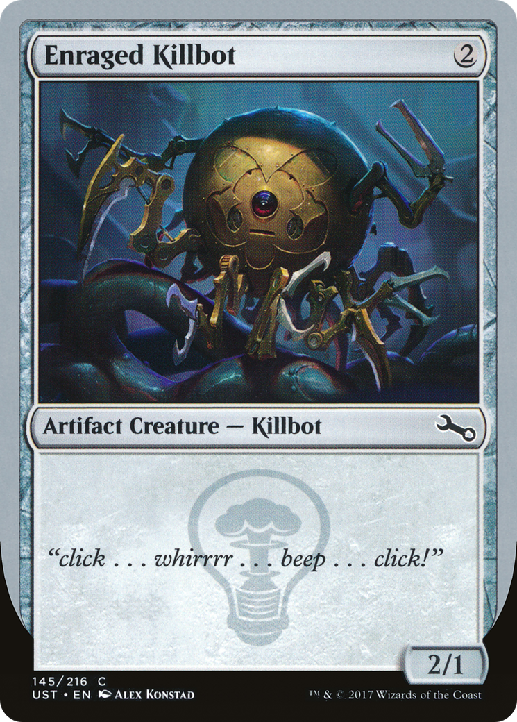 Enraged Killbot (UST-145D) [Unstable] MTG Single Wizards of the Coast