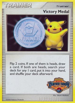 Victory Medal - 2008-2009 (Battle Road Autumn) () Holofoil [Promos: League & Championship Cards] Pokemon Single Pokémon