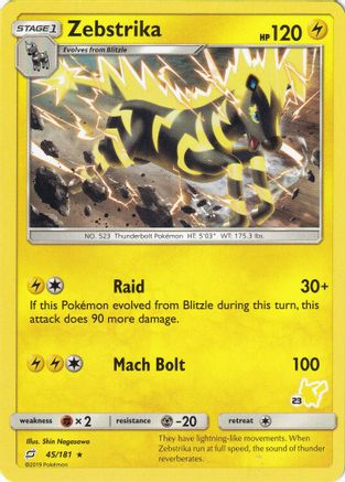 Zebstrika 45/181 (#23 Pikachu Stamped) () [Misc: Battle Academy] Pokemon Single Pokémon