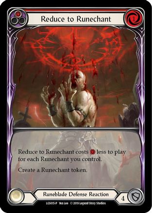 Reduce to Runechant (Red) [LGS015-P] (Promo)  1st Edition Normal Flesh And Blood Single Flesh And Blood   