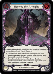 Become the Arknight [ARC083-S] 1st Edition Rainbow Foil Flesh And Blood Single Flesh And Blood   