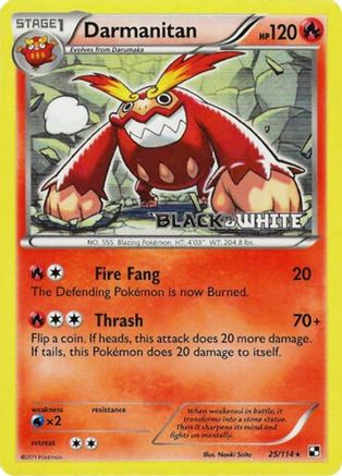 Darmanitan - 25/114 (Prerelease) () Holofoil [Promos: BW Promos] Pokemon Single Pokémon