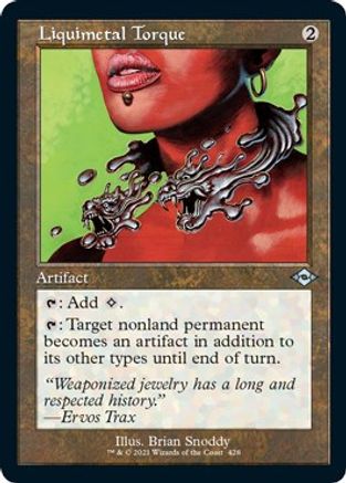 Liquimetal Torque (Foil Etched) (MH2-428) [Modern Horizons 2] Foil