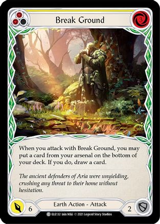 Break Ground (Yellow) [ELE132] (Tales of Aria)  1st Edition Rainbow Foil Flesh And Blood Single Flesh And Blood   