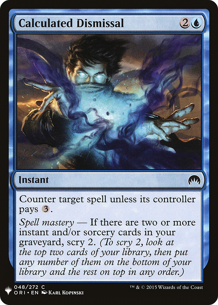 Calculated Dismissal (LIST-ORI-48) [Mystery Booster] The List MTG Single Wizards of the Coast