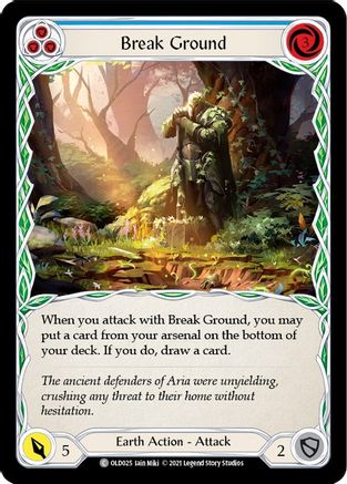 Break Ground (Blue) [OLD025] (Tales of Aria Oldhim Blitz Deck)  1st Edition Normal Flesh And Blood Single Flesh And Blood   