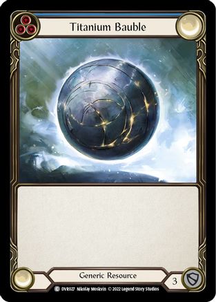 Titanium Bauble [DVR027] (Classic Battles: Rhinar vs Dorinthea) Flesh And Blood Single Flesh And Blood   