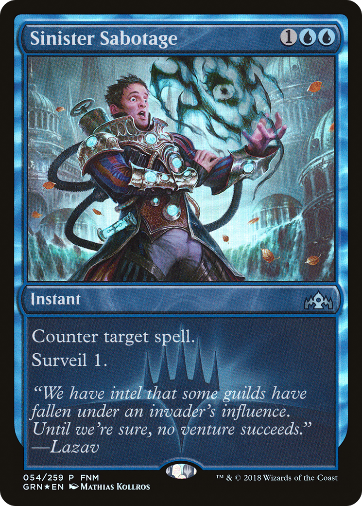 Sinister Sabotage (FNM-054) [Guilds of Ravnica Promos] Foil MTG Single Wizards of the Coast