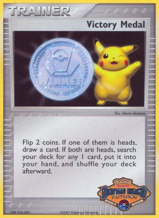 Victory Medal - 2007-2008 (Battle Road Autumn) () Holofoil [Promos: League & Championship Cards] Pokemon Single Pokémon