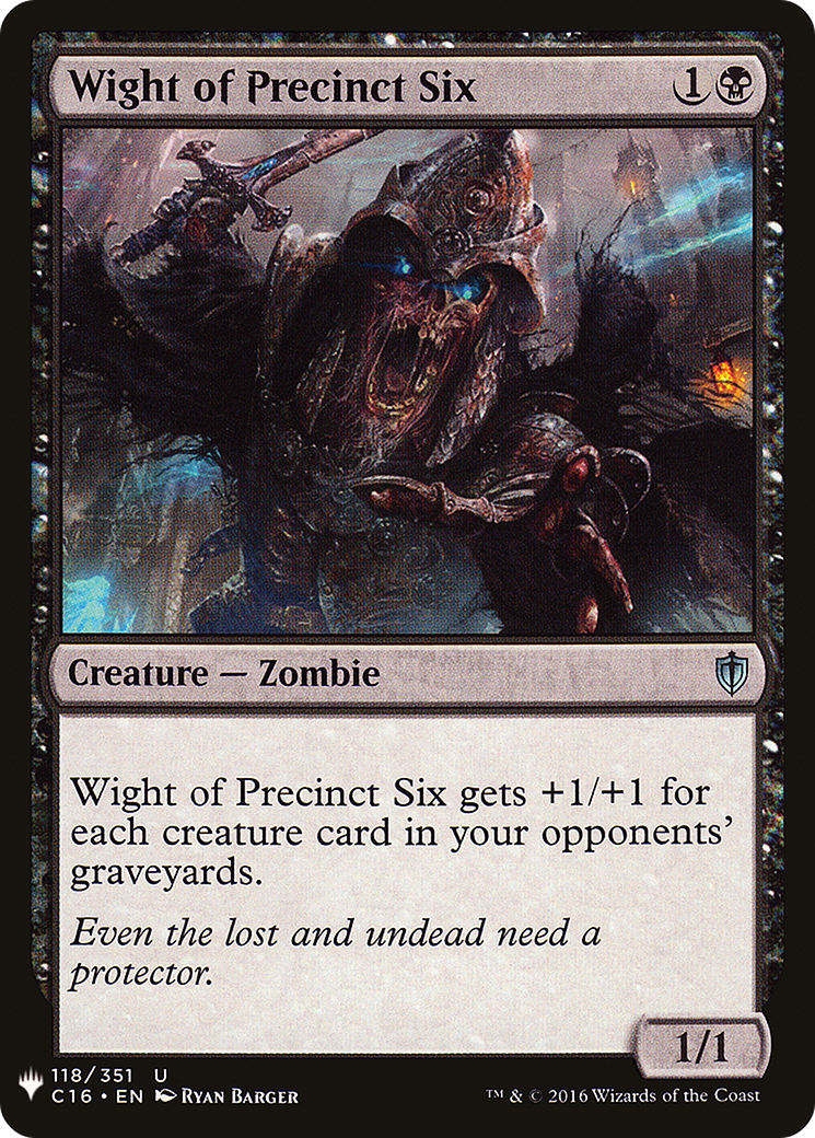 Wight of Precinct Six (LIST-C16-118) [The List] MTG Single Magic: The Gathering