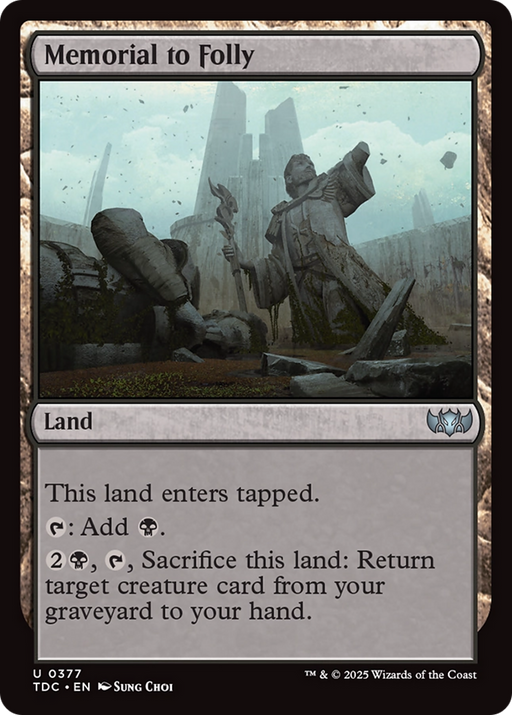 Memorial to Folly (TDC-377) [Commander: Tarkir: Dragonstorm] MTG Single Wizards of the Coast